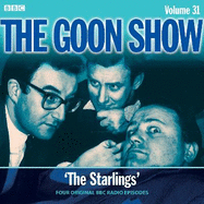 The Goon Show: Volume 31: Four episodes of the classic BBC Radio comedy