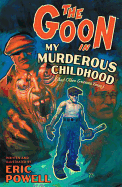 The Goon: Volume 2: My Murderous Childhood (2nd Edition)