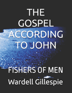 The Gospel According to John: Fishers of Men