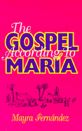 The Gospel According to Maria