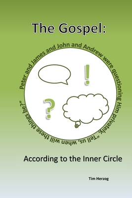 The Gospel: According to the Inner Circle - Herzog, Tim