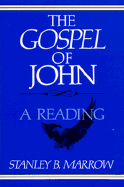 The Gospel of John: A Reading