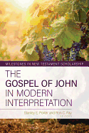 The Gospel of John in Modern Interpretation