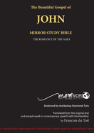The Gospel of John: Mirror Study Bible