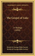 The Gospel of Luke: In Badaga (1890)