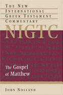 The Gospel of Matthew: A Commentary on the Greek Text