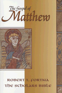 The Gospel of Matthew (Scholars Bible)