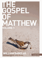 The Gospel of Matthew - volume 1