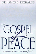 The Gospel of Peace: No More Shame ... No More Fear