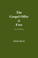 The Gospel Offer Is Free