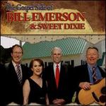 The Gospel Side of Bill Emerson and Sweet Dixie