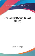 The Gospel Story In Art (1913)