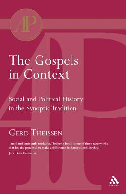The Gospels in Context - Theissen, Gerd