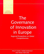 The Governance of Innovation in Europe: Regional Perspectives on Global Competitiveness