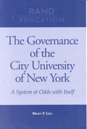 The Governance of the City University of New York: A System at Odds with Itself