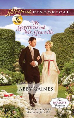 The Governess and Mr. Granville - Gaines, Abby