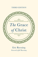 The Grace of Christ, Third Edition