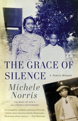 The Grace of Silence: A Family Memoir - Norris, Michele