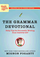 The Grammar Devotional: 365 Quick Tips for Successful Writing from Grammar Girl