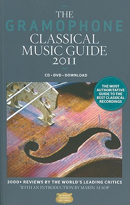 The Gramophone Classical Music Guide - Jolly, James (Editor), and Alsop, Marin (Introduction by)