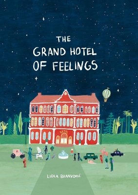 The Grand Hotel of Feelings - 