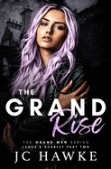 The Grand Rise: Lance & Scarlet Part Two