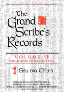 The Grand Scribe's Records, Volume VII: The Memoirs of Pre-Han China
