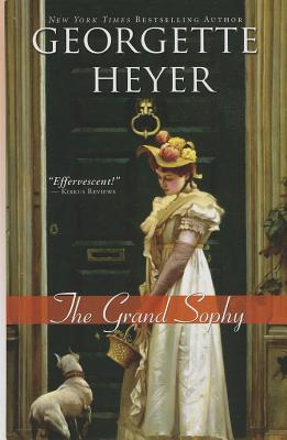 The Grand Sophy - Heyer, Georgette