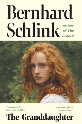 The Granddaughter: From the author of the no.1 international bestseller The Reader - Schlink, Bernhard, Prof., and Collins, Charlotte (Translated by)