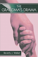 The Grandma's Drama