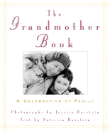 The Grandmother Book: A Celebration of Family