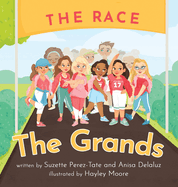 The Grands: The Race