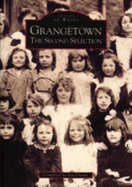 The Grangetown: The Second Selection