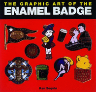 The Graphic Art of the Enamel Badge