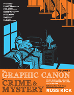 The Graphic Canon of Crime and Mystery, Vol. 1: From Sherlock Holmes to a Clockwork Orange to Jo Nesb°