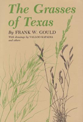 The Grasses of Texas - Gould, Frank W
