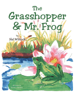 The Grasshopper and Mr. Frog
