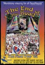 The Grateful Dead: The End of the Road - The Final Tour '95