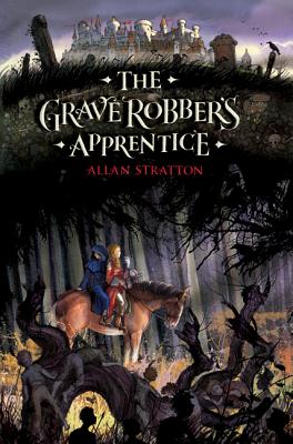 The Grave Robber's Apprentice - Stratton, Allan