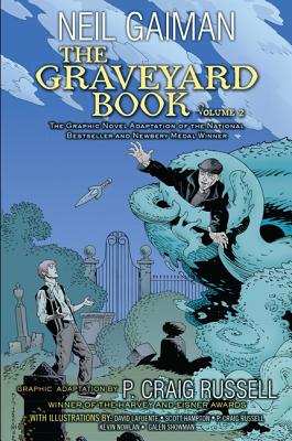 The Graveyard Book, Volume 2 - Gaiman, Neil, and Russell, P Craig