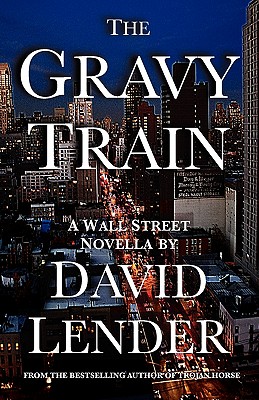 The Gravy Train - Lender, David