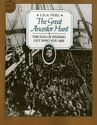 The Great Ancestor Hunt: The Fun of Finding Out Who You Are - Yerkow, Lila Perl