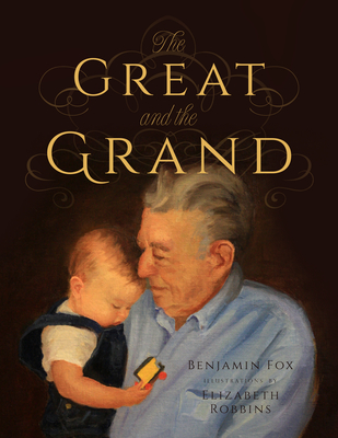 The Great and the Grand - Fox, Benjamin