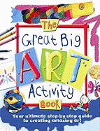 The Great Big Art Activity Book