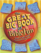The Great Big Book of Bible Fun