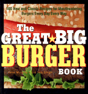 The Great Big Burger Book - Murphy, Jane, and Yeh, Elizabeth, and Murphy, Janet