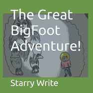 The Great BigFoot Adventure!