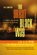 The Great Black Way: L.A. in the 1940s and the Lost African-American Renaissance
