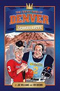 The Great Book of Denver Sports Lists