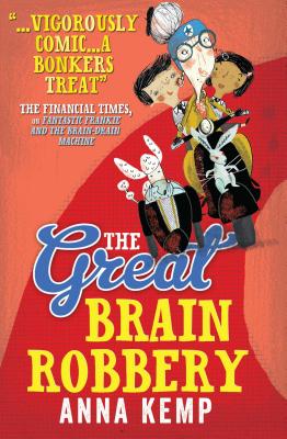 The Great Brain Robbery - Kemp, Anna